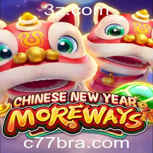 Explorando o Mundo de CHINESENEWYEARMOREWAYS: Um Novo Horizonte de Diversão
